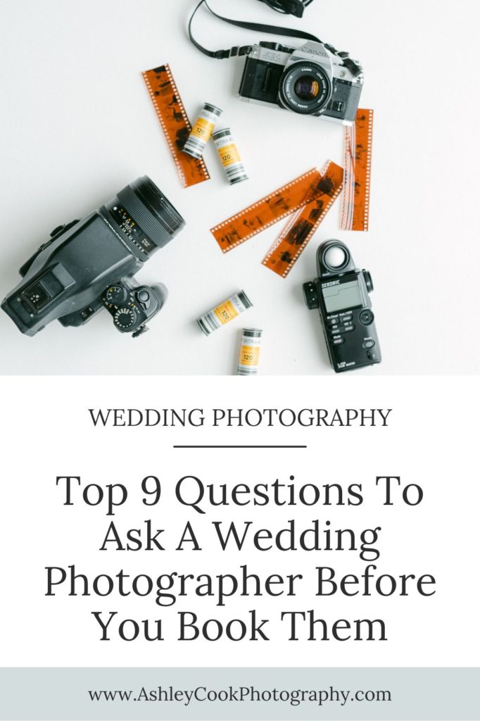 Top 9 Questions to ask your wedding photographer before you book them